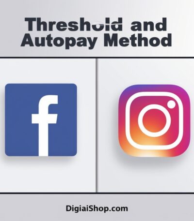 Facebook & Instagram Threshold and Autopay Guide