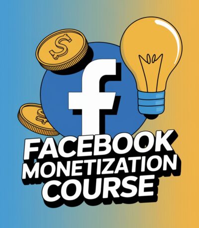 Facebook Monetization Course in Bangla: Unlock Earnings on Facebook with Localized Learning