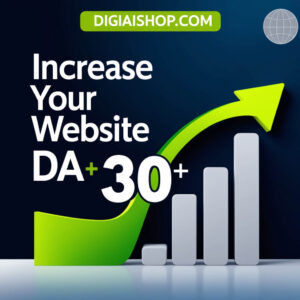 Increase DA Upto 30+ and Get High Ranking in Google