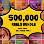 We Will Provide 500,000 Reels Across 100+ Niches + 10TB of Premium Graphic Design Templates