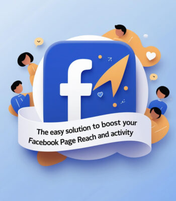 The Easy Solution to Boost Your Facebook Page Reach and Activity