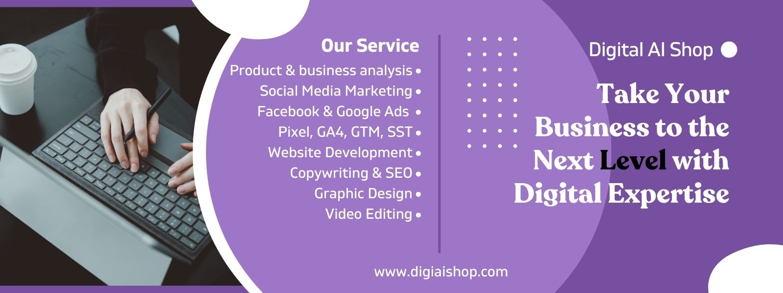 Take Your Business to the Next Level with Digital Expertise